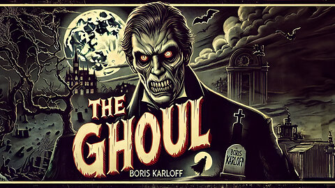 The Ghoul (1933) | Full Movie | 1080P BluRay | Subtitles