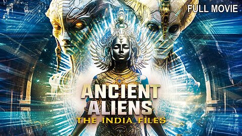 Ancient Aliens - The India Files _ Full Documentary