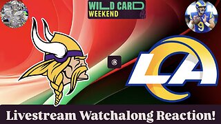 Minnesota Vikings @ LA Rams 2024-25 NFL Super Wild Card Monday Livestream Watchalong Reaction