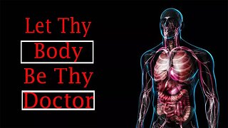 Your Body Is your Doctor