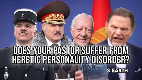 Does Your Pastor Suffer From Heretic Personality Disorder? | Report