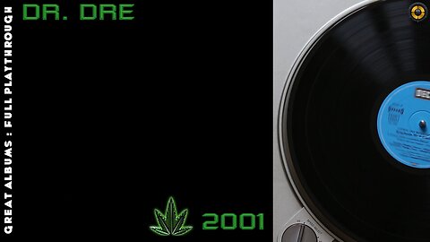 Dr. Dre - 2001 | Great Albums : Full Playthrough