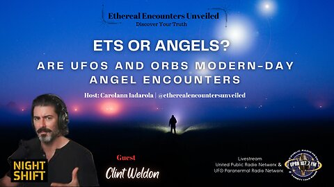 ETs or Angels Are UFOs and Orbs Modern-Day Angel Encounters