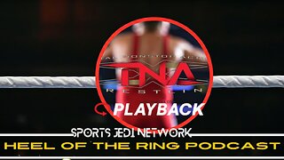 🔴 WATCH ALONG TNA IMPACT ZONE WRESTLING HEEL OF THE RING PODCAST Live