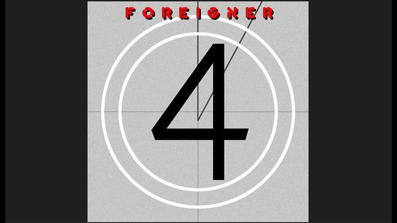 Foreigner - 4 (1981) [Full Album]