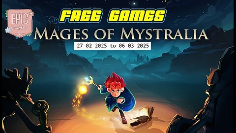 Free Game ! Mages of Mystralia ! Epic Games! 27 02 2025 to 06 03 2025