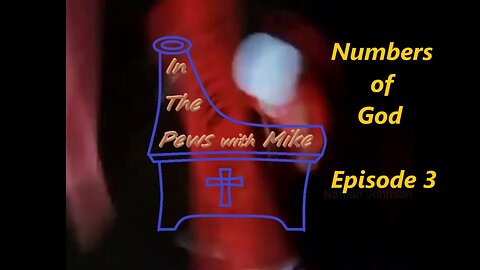 Numbers Of God - Episode 3