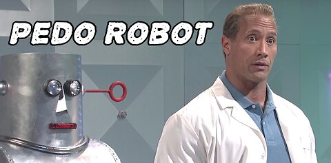 Dwayne Johnson Pedo Robot