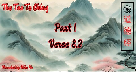 The Tao Te Ching - Lao Tse - Part 1.8.2