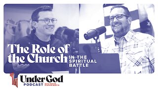 0114 | The Role of the Church in the Spiritual Battle