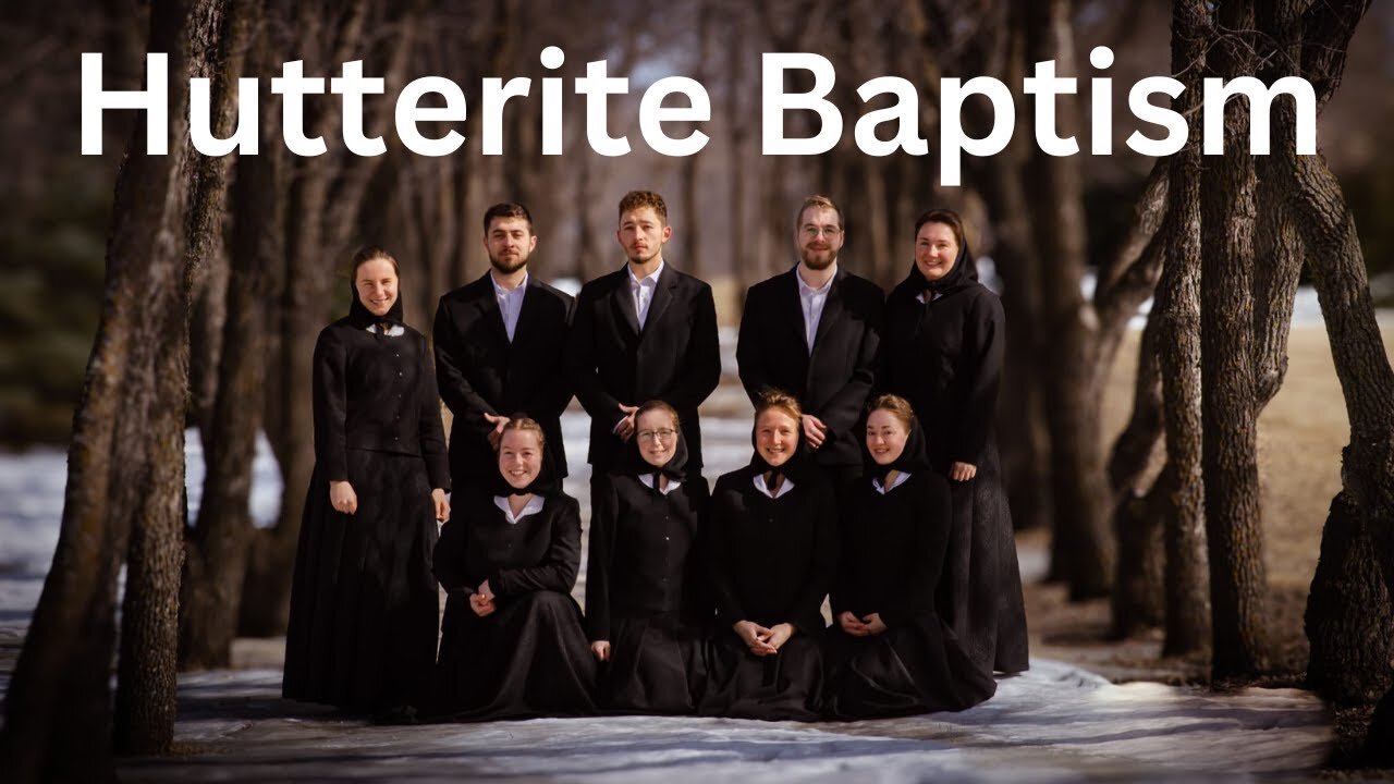 The Hutterite Way How Baptism Defines Their Unique Faith!