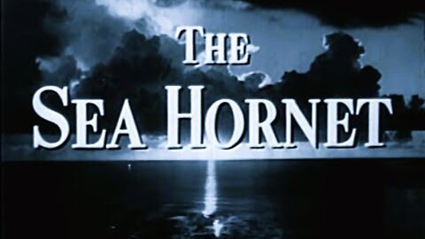 The Sea Hornet - 1951