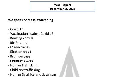 WAR REPORTS - DEZEMBER 26 2024 - WEAPONS OF MASS AWAKENING