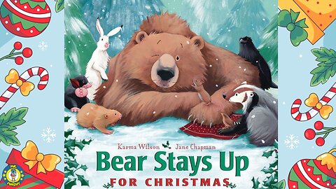 🎄Bear Stays Up From Christmas! | Wonderfully Read by Mr. Phishy!