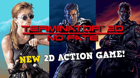 Terminator 2D: No Fate – New Side-Scroller Game!