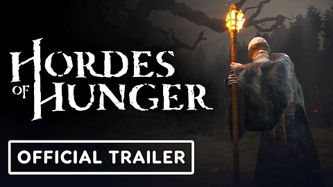 Hordes of Hunger - Official Release Date Trailer