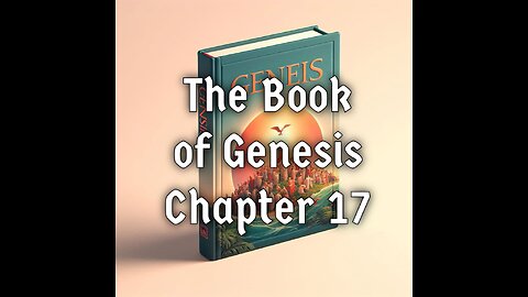 The Book of Genesis Ch.17.