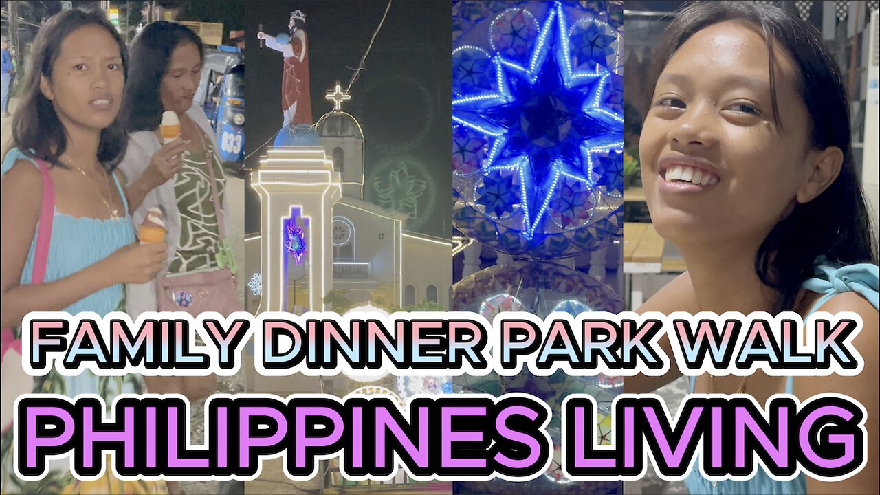 🇵🇠FAMILY POST CHRISTMAS DECOMPRESSION DINNER & PARK WALK Off Grid Island Family Loving Philippines