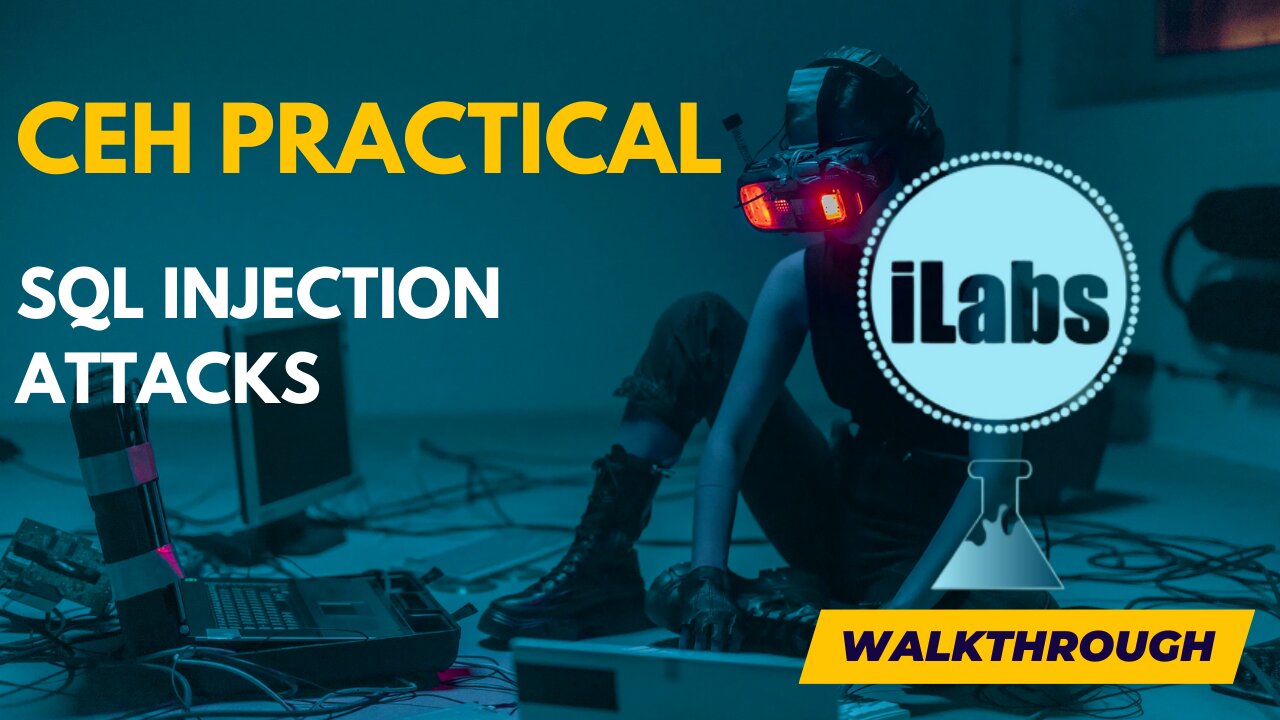Mastering SQL Injection Attacks | CEHv13 Practical ILabs Walkthrough
