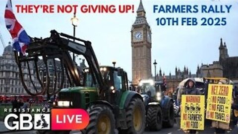 'Change Your Tune, Starmer' The farmers take over the streets of London once again!