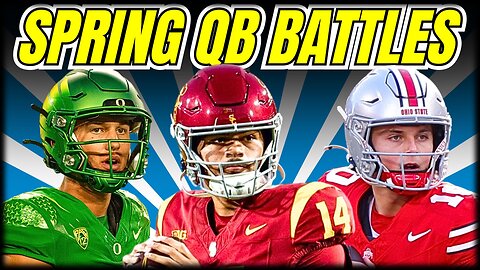 SEASON DEFINING: Top 5 Big Ten Spring QB Battles to Watch at Elite Programs