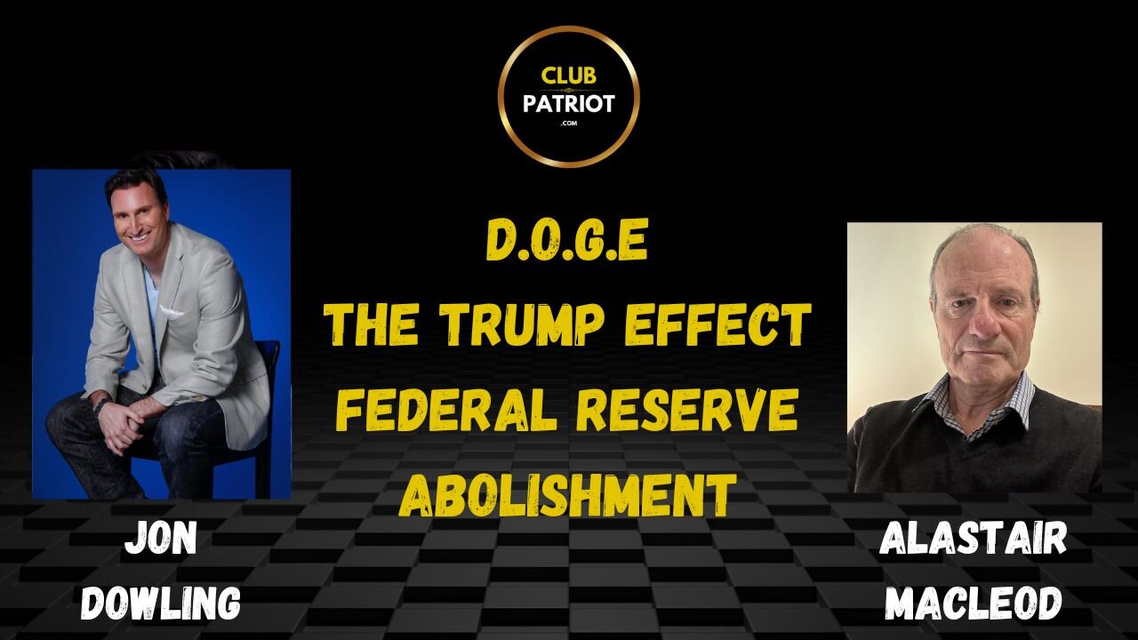 Jon Dowling & Alastair Macleod The Trump Effect & Latest Updates February 2025