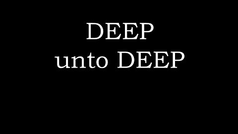 Deep unto Deep - New Hope Christian Church - Jan 26 2025