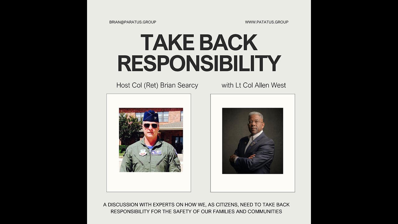 Take Back Responsibility with Guest Lt Col Allen West