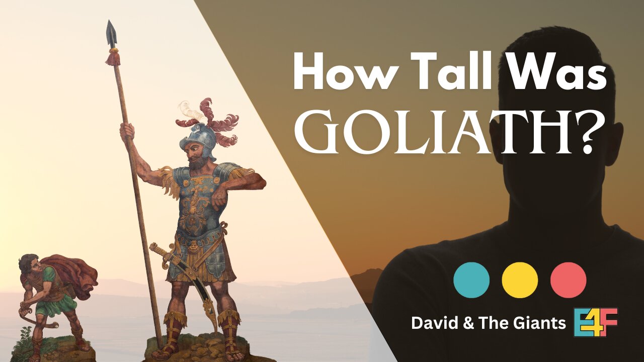 How Tall Was Goliath? | Episode 4 of Part 2: Goliath