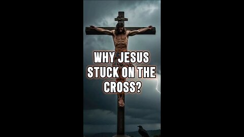 Why Jesus Stuck On The Cross? ✝️ #jesus #truth #bible #cross #stuck #alive #eternal #shorts