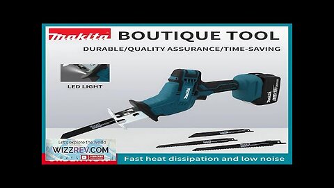 Makita 18V Battery Electric Reciprocating Saw Cordless Adjustable Speed Cutting Band saw Review