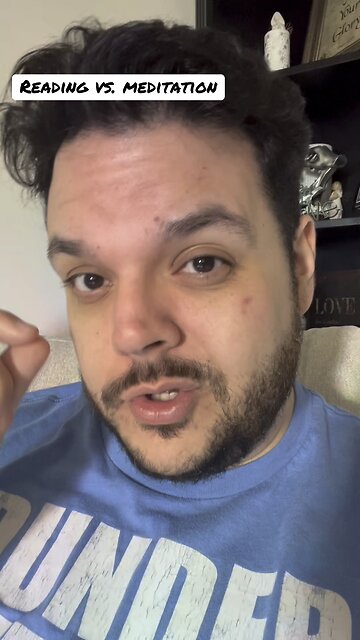 Reading vs. Meditation