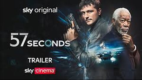 57 SECONDS Trailer (2025) | Morgan Freeman, Josh Hutcherson | Sci-Fi Thriller Official Trailer