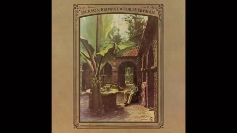 Jackson Browne - For Everyman