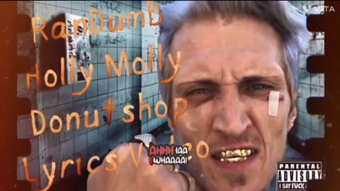 RanDumB - Holly Molly Donut Shop (Official Lyric Video)