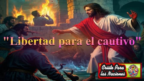 "Libertad para el cautivo " Devocional"