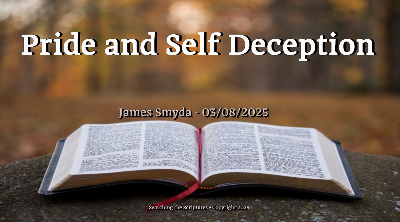 James Smyda - Pride and Self Deception