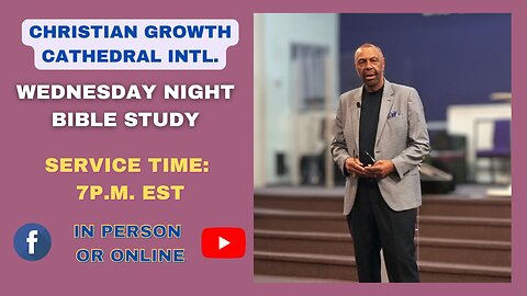 C.G.C. Wednesday Night Bible Study (January 29th 2025)