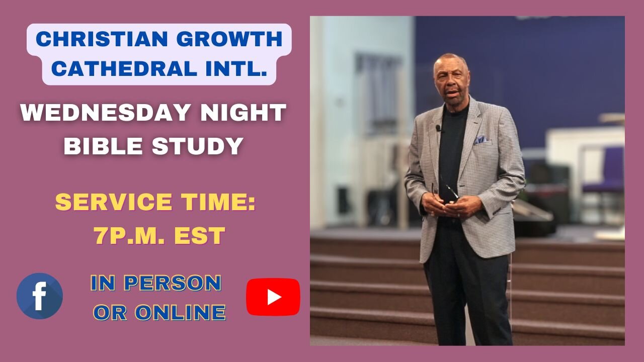 C.G.C. Wednesday Night Bible Study (January 29th 2025)
