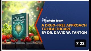 BrightLearn - A Drug-Free Approach to Healthcare by Dr. David W. Tanton