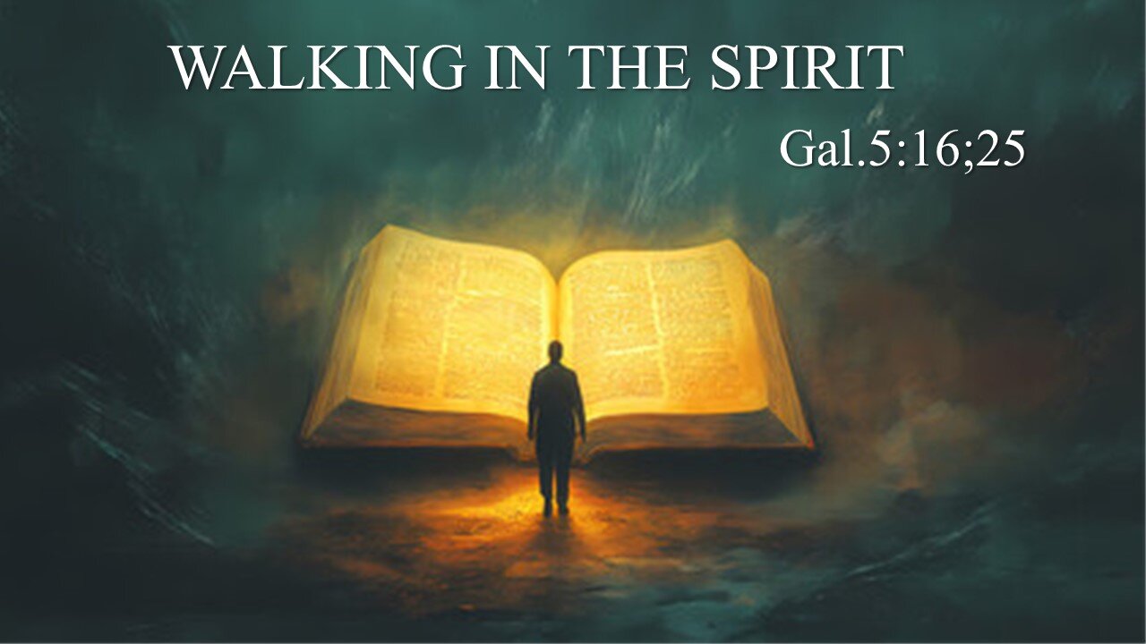 Walking in the Spirit, Pastor Roy Smith, 01-22-2025