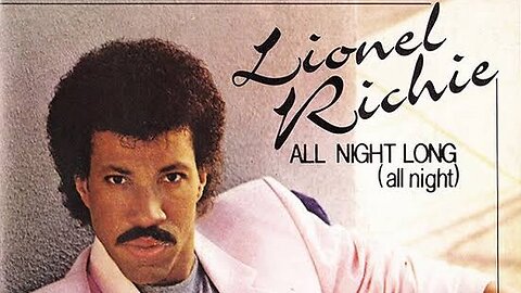 Lionel Richie - All Night Long (All Night) [4k] video