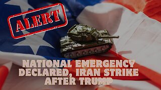 Alert: National Emergency Declared, Iran Strike After Trump – What’S Coming Next?