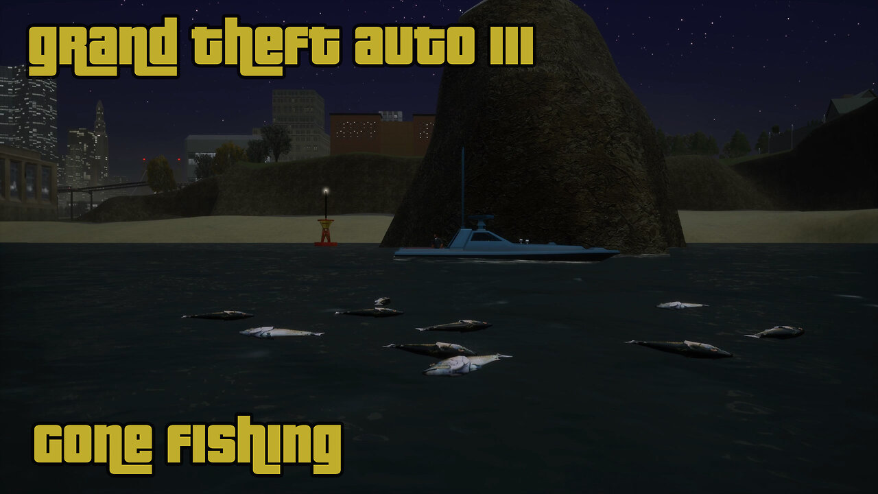 GTA III - The Definitive Edition | Mission #47: GONE FISHING