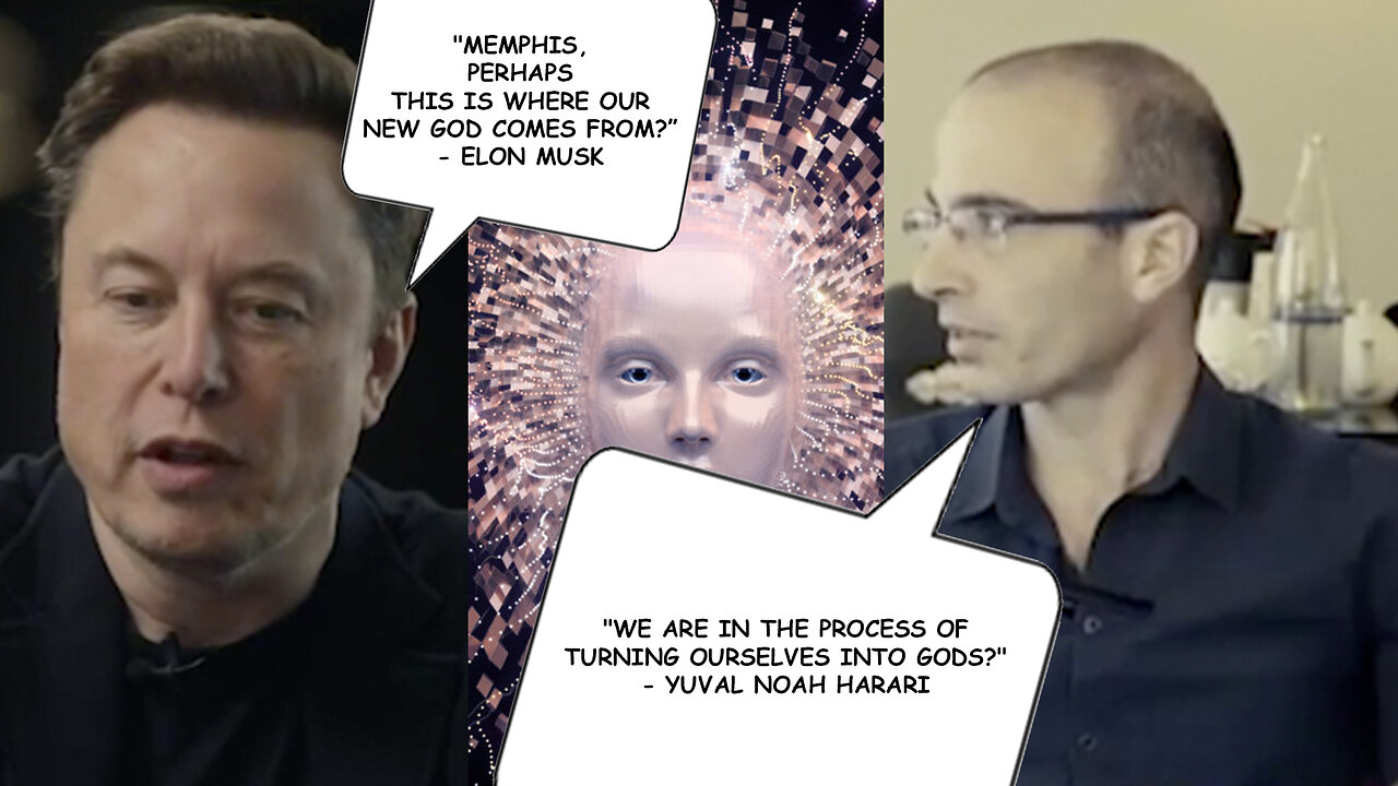 Digital God | Why Is Elon Musk Talking About Creating "Digital God?" "Memphis, Perhaps This Is Where Our New God Comes From?" + Why Is Yuval Noah Harari Saying, "We Are In the Process of Turning Ourselves Into Gods?"