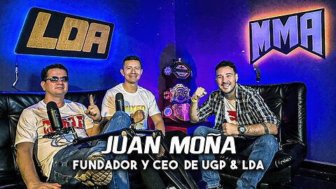 Caray Podcast #3 – Juan Moña, el hombre detrás de UGP y LDA 🥊🔥