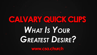 What Is Your Greatest Desire?