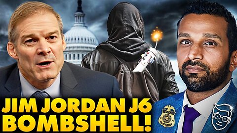 Chairman Jim Jordan Drops January 6th BOMBSHELL | 'Kash Patel Will EXPOSE The DARK TRUTH'