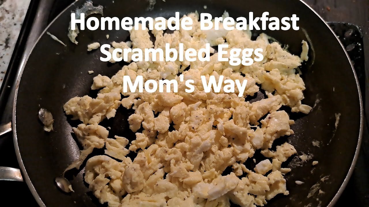 Homemade Breakfast Scrambled Eggs Mom's Way