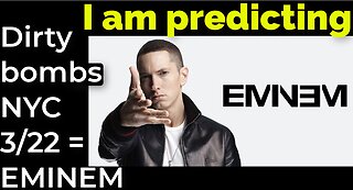 I am predicting: Dirty bombs NYC March 22 = EMINEM